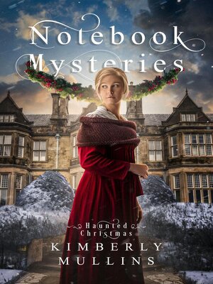 Notebook mysteries ~Haunted Christmas - ebook